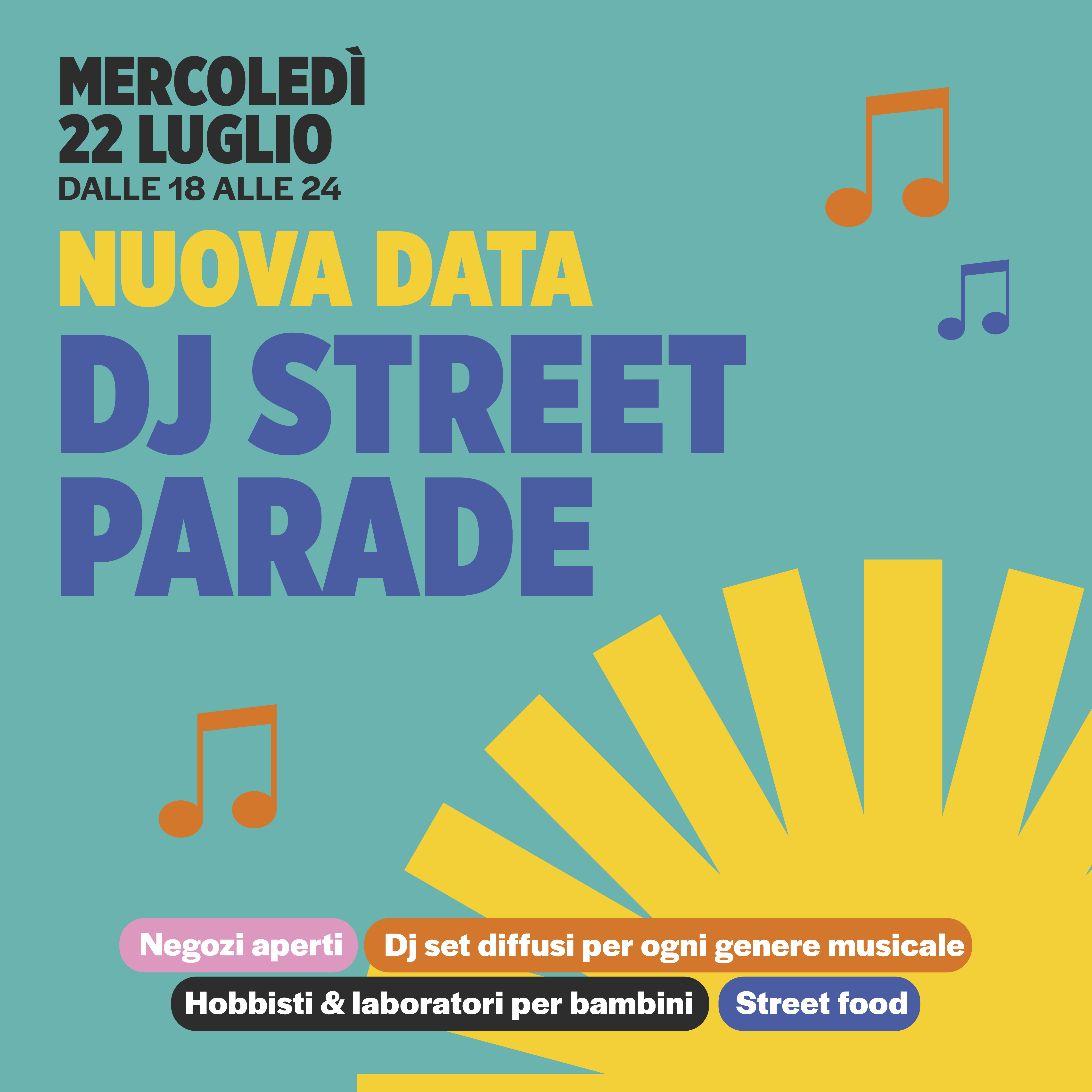 Nuova data DJ Street Parade - mercoledì 22 luglio